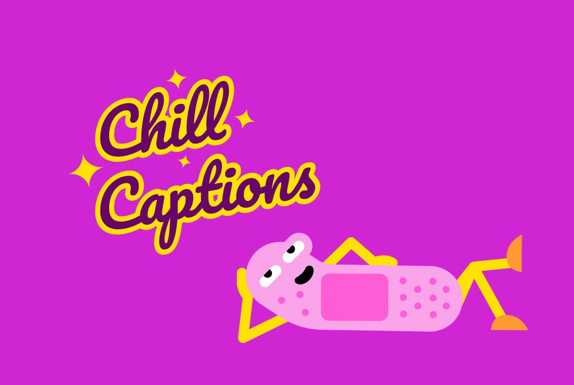 chill captions drawing